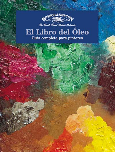 El libro del óleo, guía completa para el artista