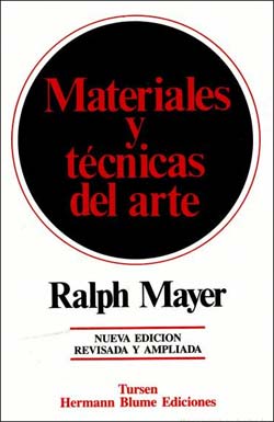 Materiales y Técnicas Del Arte Escrito por Ralph Mayer