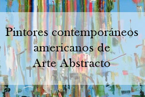 Pintores contemporáneos americanos de Arte Abstracto