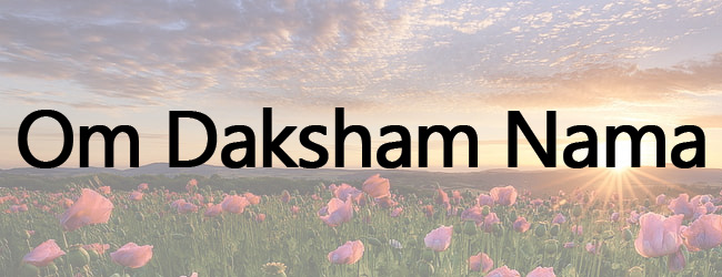 Om Daksham Nama